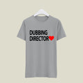 Dubbing Director T-Shirt T-DD5 Desichalchitra