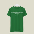 Assistant Production Designer T-Shirt T-PRD4 Desichalchitra