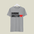 Dubbing Director T-Shirt T-DD3 Desichalchitra