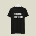 Dubbing Director T-Shirt T-DD14 Desichalchitra